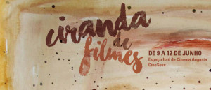 Banner com a mensagem escrita: "Ciranda de filmes", "De nove a doze de junho", "Espaços Itaú de cinema Agusta CineSesc"